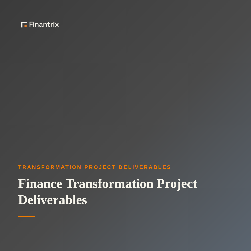 Transformation Project Deliverables