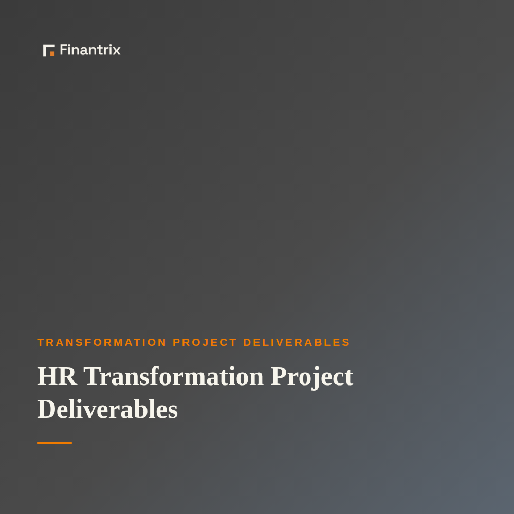 Transformation Project Deliverables