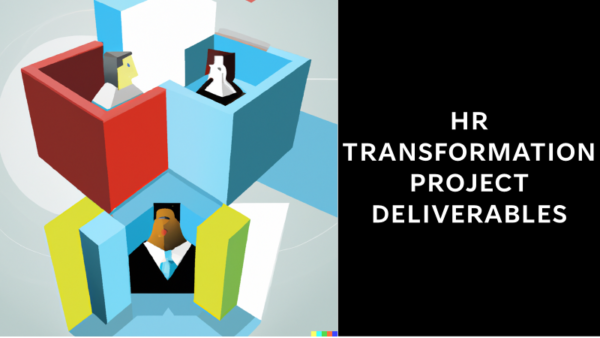 HR Transformation Project Deliverables