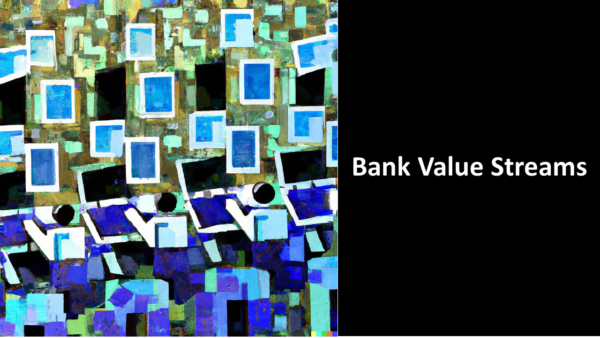 Bank Value Streams