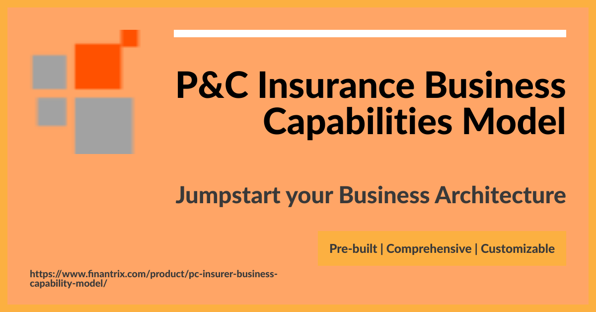 P&C Insurance Capability Model