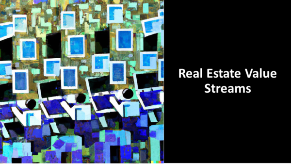 Real Estate Value Streams