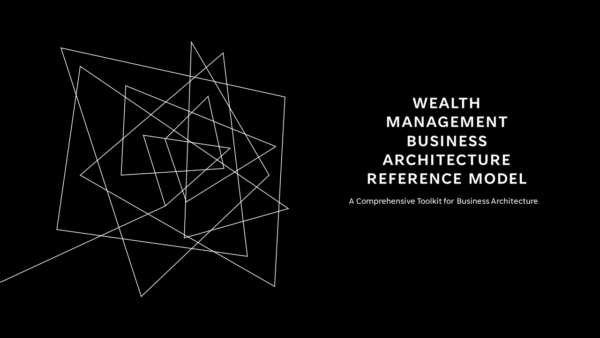 Wealth Management Business Architecture Toolkit