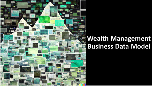 Wealth Management Business Information Model