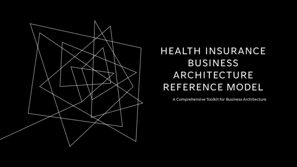 Health Insurance Business Architecture Toolkit