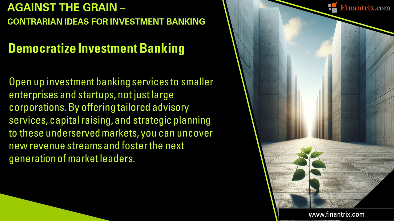 Democratize Investment Banking