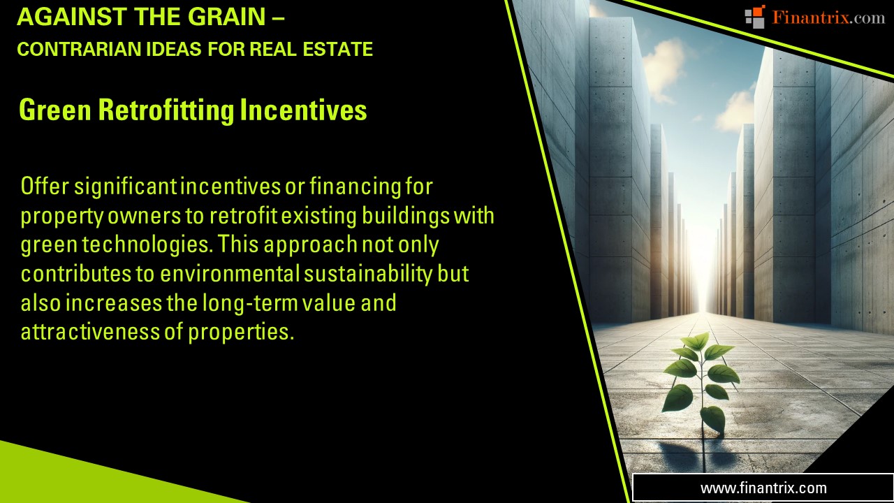 Green Retrofitting Incentives