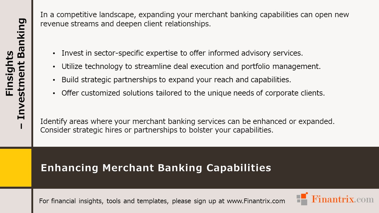 Enhancing Merchant Banking Capabilities
