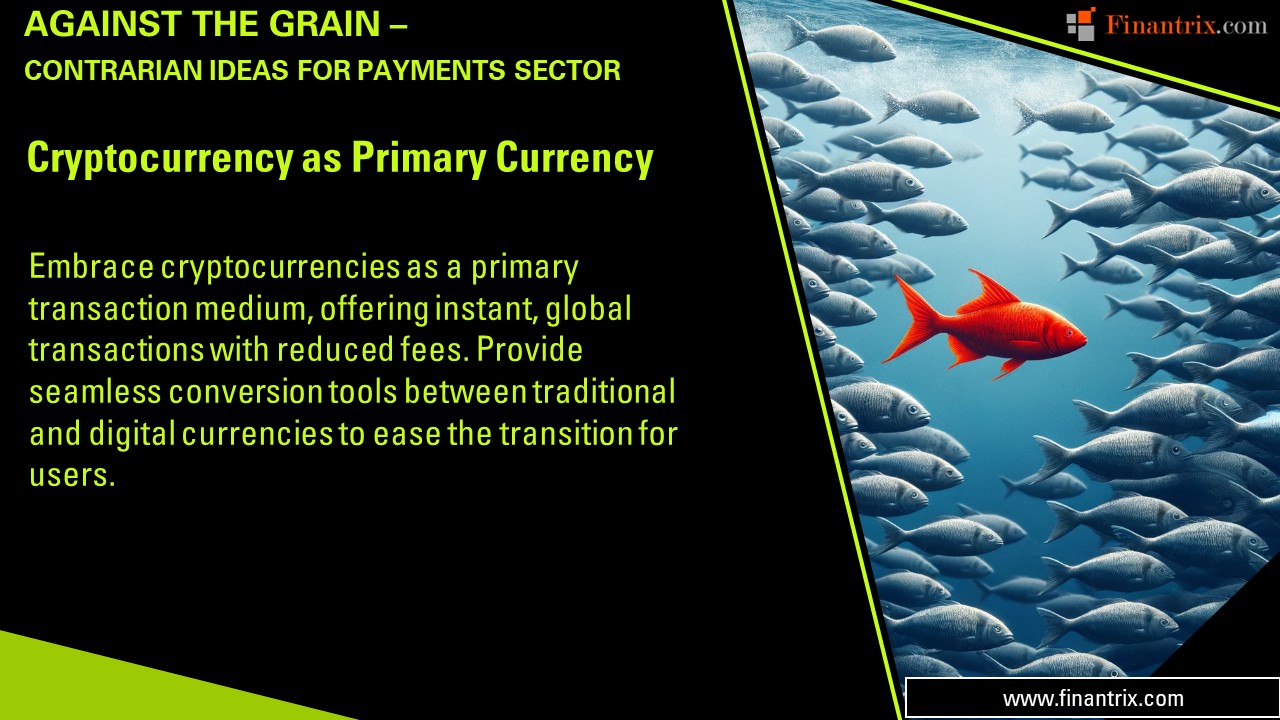 Cryptocurrency as Primary Currency