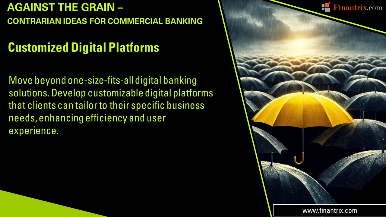 Customized Digital Platforms