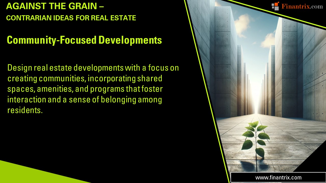 Community-Focused Developments