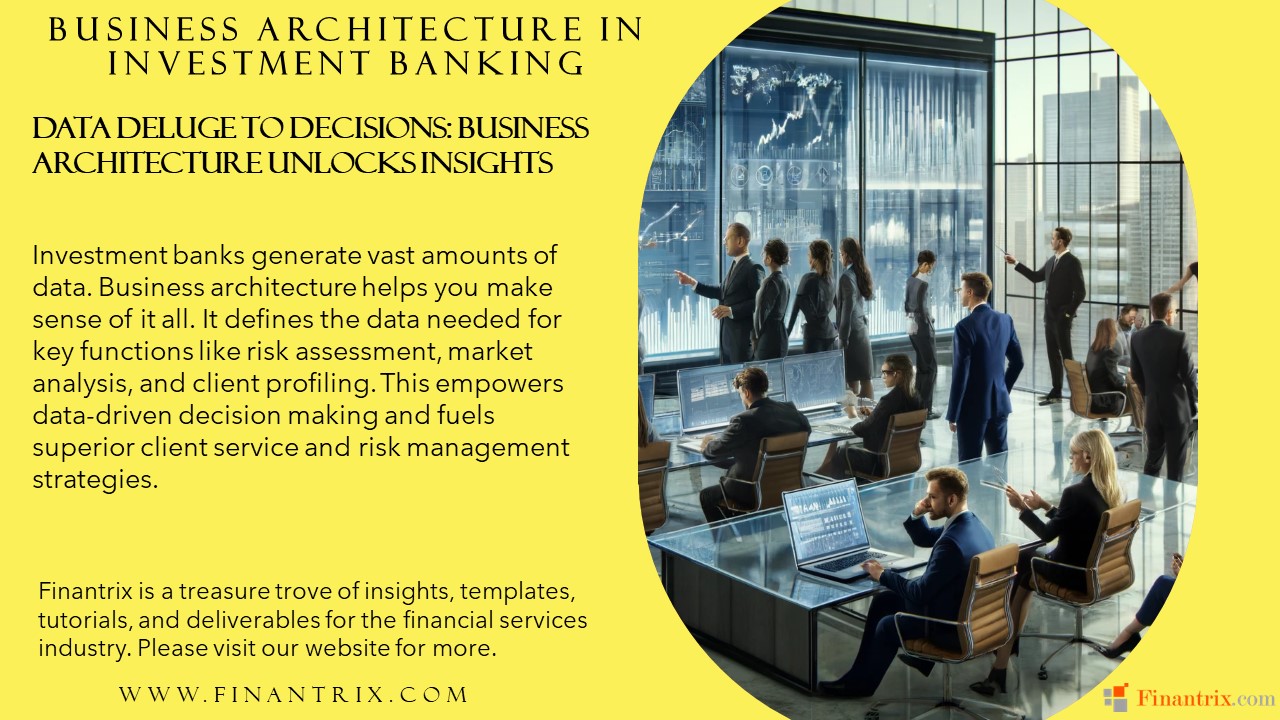 Data Deluge to Decisions: Business Architecture Unlocks Insights
