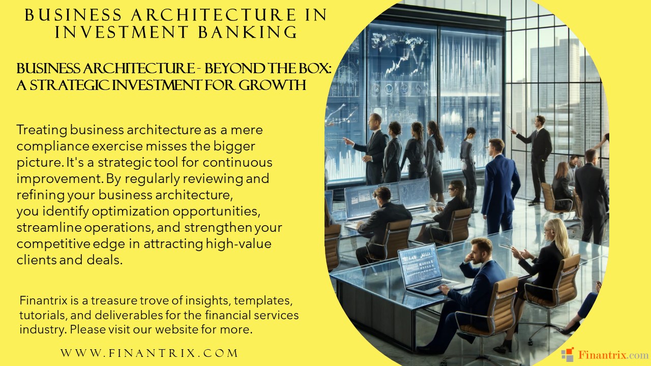 Business Architecture - Beyond the Box: A Strategic Investment for Growth