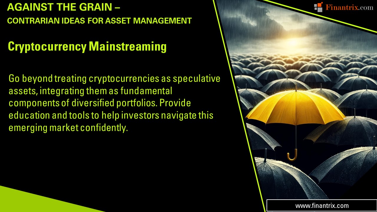 Cryptocurrency Mainstreaming