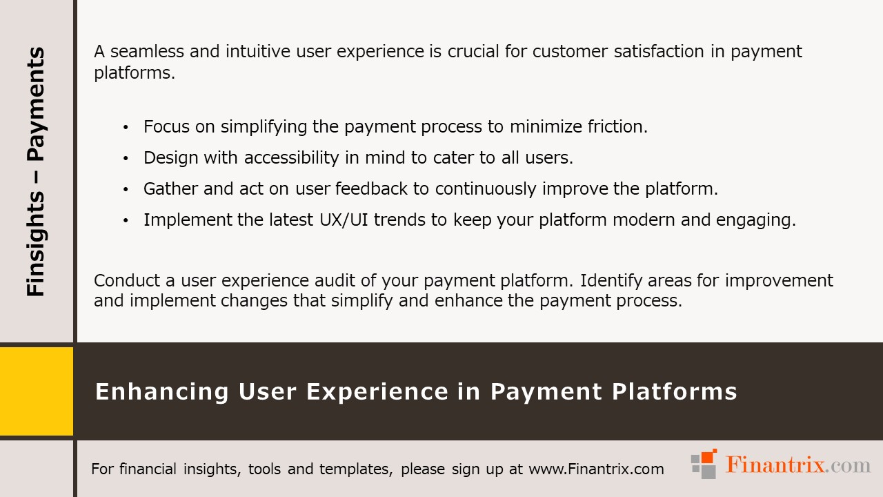 Enhancing User Experience in Payment Platforms