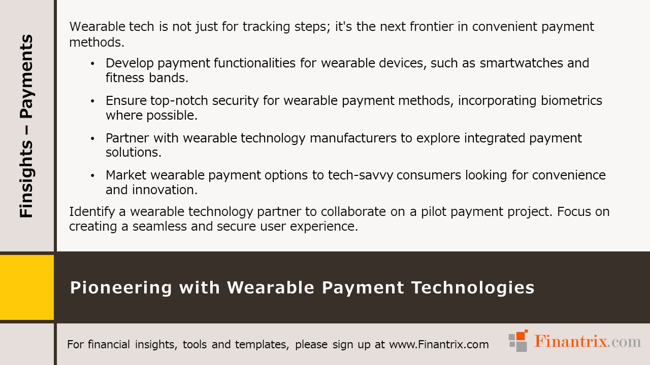 Pioneering with Wearable Payment Technologies
