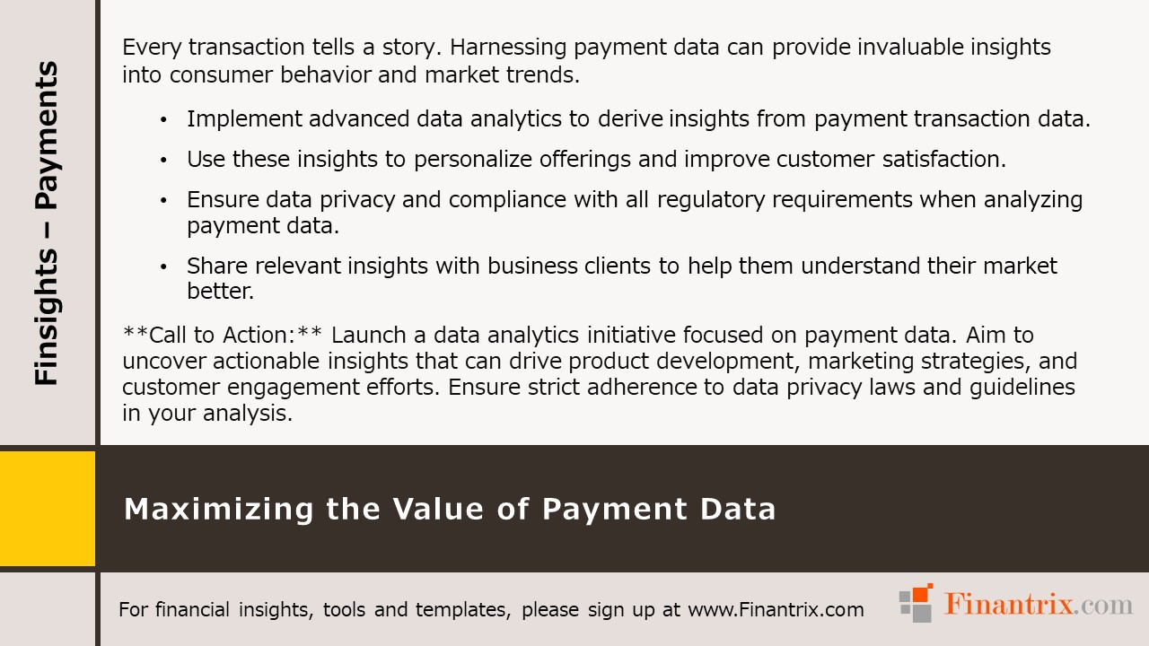 Maximizing the Value of Payment Data